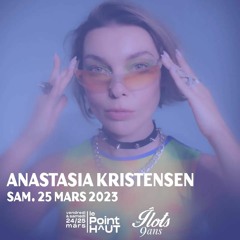 Les Îlots 9 ans - ANASTASIA KRISTENSEN - 25/03/2023