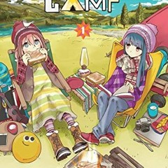 [ACCESS] EPUB 💘 Laid-Back Camp Vol. 1 by  Afro &  Afro KINDLE PDF EBOOK EPUB