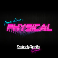 Dua Lipa - Physical (PolarisRadio remix)