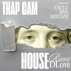Thap Cam House 2024 | RiverDLove LIVESET