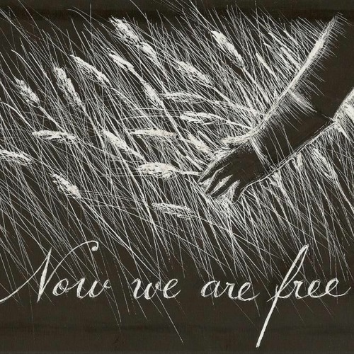 Now We Are Free