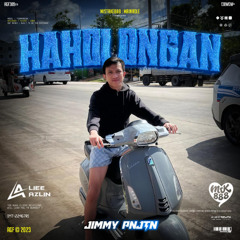 HAHOLONGAN - ( L.A X JIMMY PNJTN ) #MISTAKE888