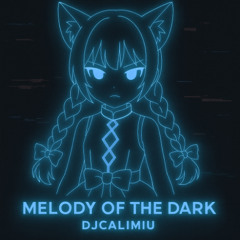 Melody of the Dark