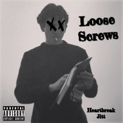 Loose Screws [prod. Jody]
