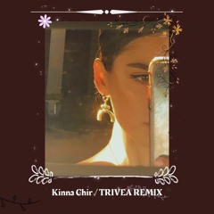Kinna Chir (Remix)| Hip Hop/Trap type beat | TRIVEA.