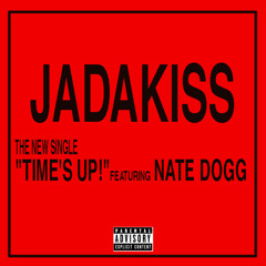Time's Up (feat. Nate Dogg)
