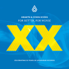 Hiraeth & Syren Rivers - For Better, For Worse