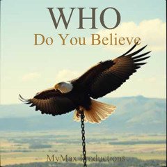 Who Do You Believe