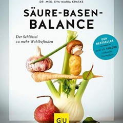 pdf Säure-Basen-Balance: Der Schlüssel zu mehr Wohlbefinden (GU Ratgeber Gesundheit)