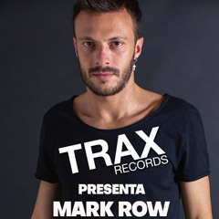 Trax records presenta Mark row 16 08 2025