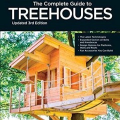 Pdf Book Black & Decker The Complete Photo Guide to Treehouses 3rd Edition: Desi