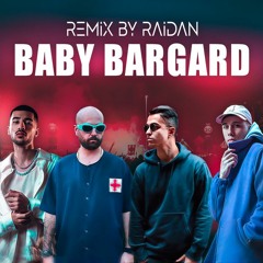Baby Bargard Remix (Prodbyraidan) - Isam x Hiphopologist x Leito x Koorosh