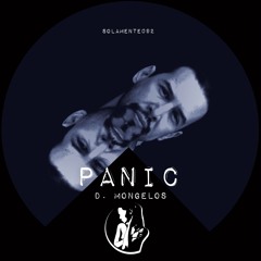 PANIC - D.Mongelos