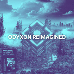 Daevo, paulø, Adi - Wondering (Odyxon Reimagined) (ft. VINC.)