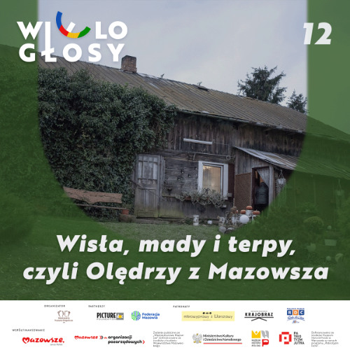 Wisła, mady i terpy, czyli Olędrzy z Mazowsza