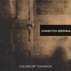 VA - Connection Series Vol#A4 - Children Of Tomorrow