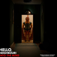 Hello, Neighbor! Into The Mind OST - Mr. Wilson (Main Theme)