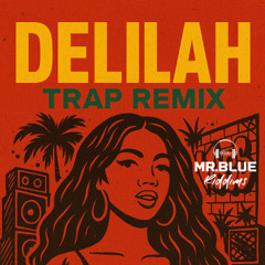 Mavado - Delilah Mr.Blue Riddims Trap Remix