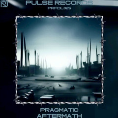PRFDL025 - PRAGMATIC - AFTERMATH [FREE DOWNLOAD]