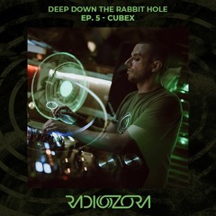 CUBEX | Deep Down The Rabbit Hole Ep. 5 | 19/07/2022
