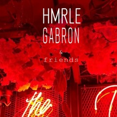 HMRLE GABRON & Friends Teaser