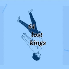 64 lost kings