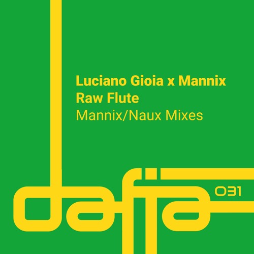 Luciano Gioia X Mannix - Raw Flute (Naux Sunny Disco Mix) Snippez