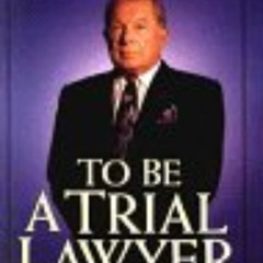 READ EPUB 📬 To Be a Trial Lawyer by  F. Lee Bailey PDF EBOOK EPUB KINDLE