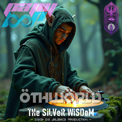 öTHWöRLD - THe SiLVeR WiSDoM