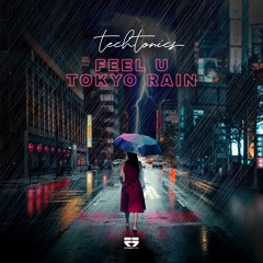 Techtonics - Tokyo Rain