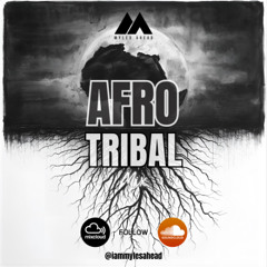 AFRO TRIBAL STYLE MIX