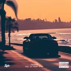 Fasho (Prod. By Freddy River)