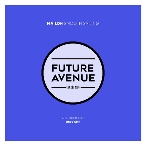 Mailoh - Smooth Sailing [Future Avenue]