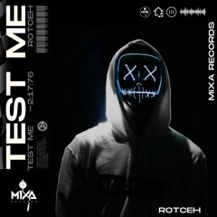 Rotceh - Test Me