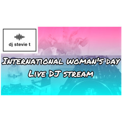 International Women's Day Live DJ stream