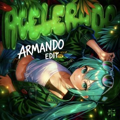 sma$her - Acelerada (Armando Bounce Edit) [FREE DL]