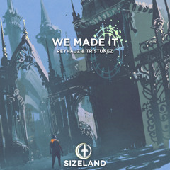 We Made It (Extended Mix)