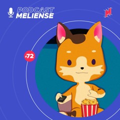 #72 - Dicas de Férias | PODCAST MELIENSE