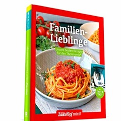 free Familienlieblinge: Unsere besten Rezepte für den Thermomix® TM5® TM31 TM6