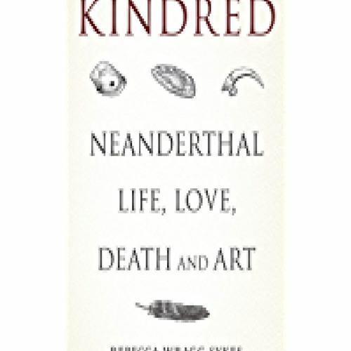 Stream Download⚡️PDF ️ Kindred Neanderthal Life, Love, Death and Art