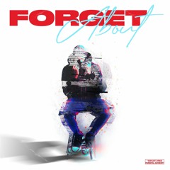 Forget About - Dxnier