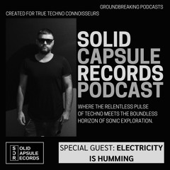 SCR Podcast / Special Guest: Electricity Is Humming