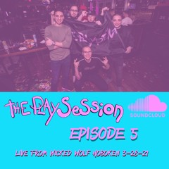 The Play Session Episode 5 (Live From Wicked Wolf 3-27-21) [Angelo The Kid]