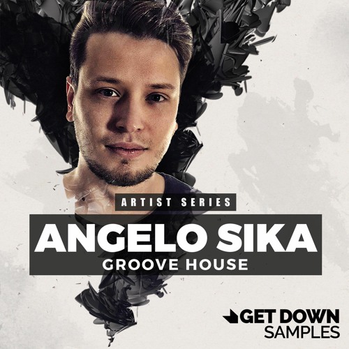 Get Down samples Presents Angelo Sika Groove House