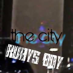 The City (Prod Me)