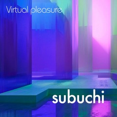 SUBUCHI - To Be You Ft. Mai (PRE)