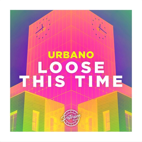 Urbano -Loose This Time