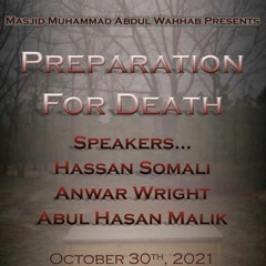 Preparation for Death: Writing One's Will and Last Testament by Shaykh Abu al-Hasan Malik al-Akhdar