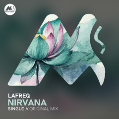 𝐏𝐑𝐄𝐌𝐈𝐄𝐑𝐄: Lafreq - Nirvana [M-Sol DEEP]
