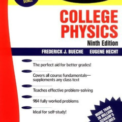 free EPUB 📑 Schaum's Outline of College Physics by  Frederick J. Bueche,Eugene Hecht